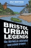 Bristol Urban Legends