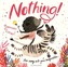 Nothing!
