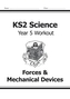 KS2 Science Year Five Workout: Forces & Mechanical Devices