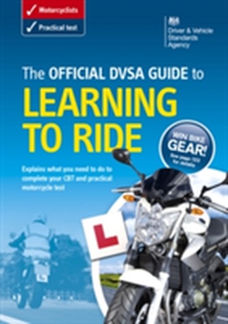 The official DVSA guide to learning to ride