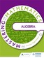Mastering Mathematics - Algebra