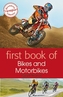 First Book of Bikes and Motorbikes