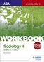 AQA Sociology for A Level Workbook 4: Beliefs in Society