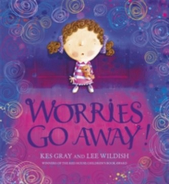 Worries Go Away!