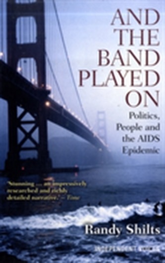 And the Band Played On