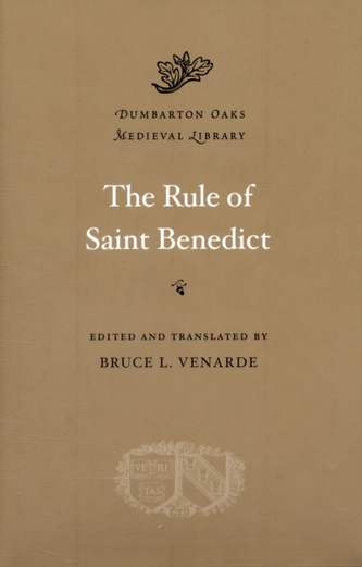 The Rule of Saint Benedict