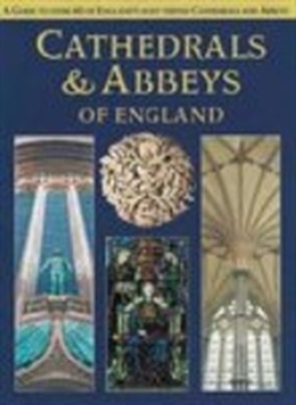 Cathedrals & Abbeys of England