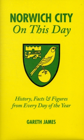 Norwich City on This Day