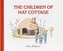 The Children of Hat Cottage