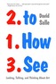 How to See