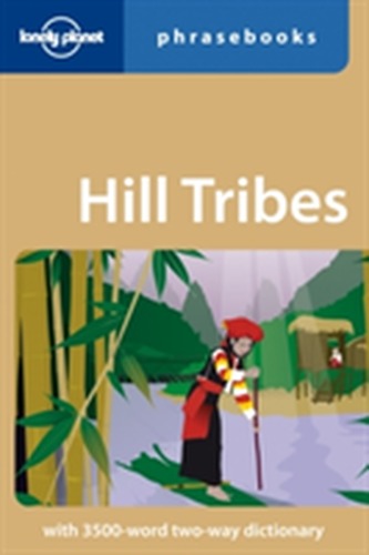 Lonely Planet Hill Tribes Phrasebook