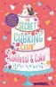 The Secret Cooking Club: Confetti & Cake
