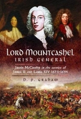 Lord Mountcashel: Irish Jacobite General