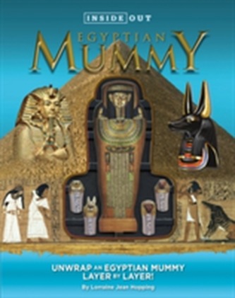 Inside Out Egyptian Mummy