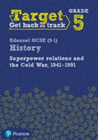 Target Grade 5 Edexcel GCSE (9-1) History Superpower Relations and the Cold War. 1941-91 Intervention Workbook