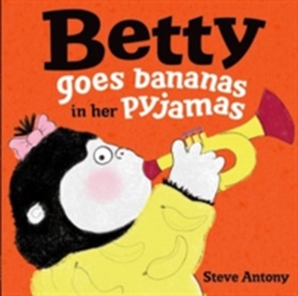 Betty Goes Bananas in her Pyjamas