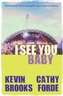 I See You Baby