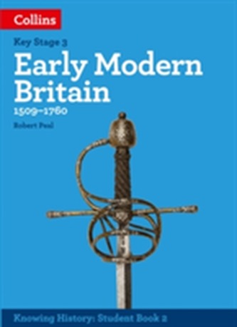 KS3 History Early Modern Britain (1509-1760)