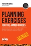 Planning Exercises for the Army Officer, RAF Officer and Royal Navy Officer Selection Process