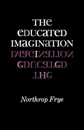 The Educated Imagination