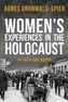 Women's Experiences in the Holocaust
