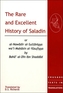 The Rare and Excellent History of Saladin or al-Nawadir al-Sultaniyya wa'l-Mahasin al-Yusufiyya by Baha' al-Din Ibn Shaddad