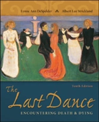 The Last Dance: Encountering Death and Dying
