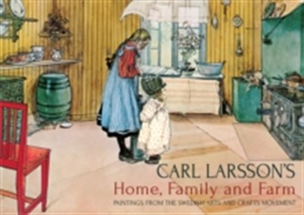 Carl Larsson's Home, Family and Farm