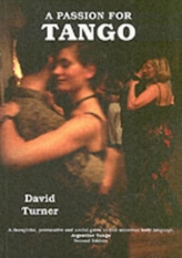 A Passion for Tango
