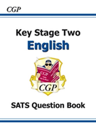 KS2 English SATS Question Book (for tests in 2018 and beyond)