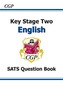 KS2 English SATS Question Book (for tests in 2018 and beyond)