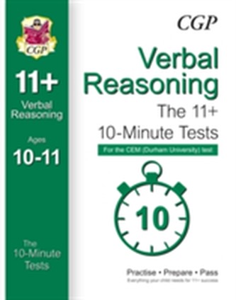 10-Minute Tests for 11+ Verbal Reasoning (Ages 10-11) - CEM Test