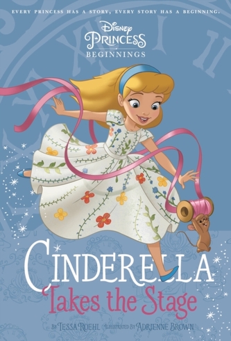 PRINCESS: Cinderella Takes Stage