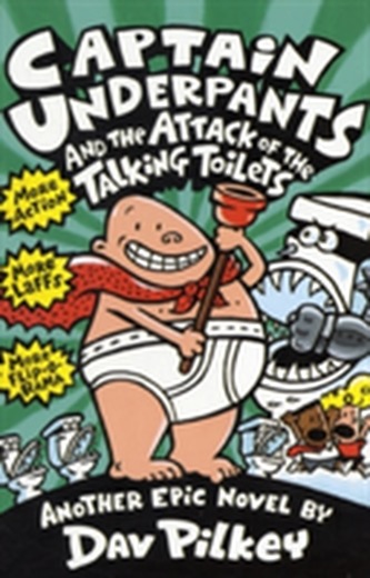 Captain Underpants and the Attack of the Talking  Toilets
