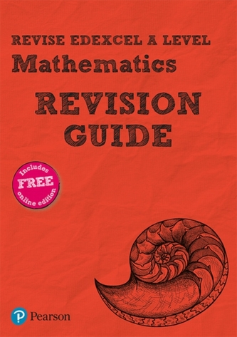 Revise Edexcel A level Mathematics Revision Guide