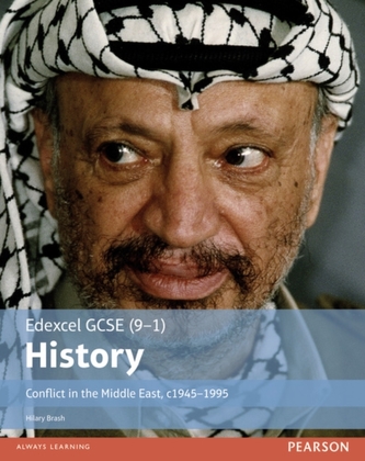 Edexcel GCSE (9-1) History Conflict in the Middle East, c1945-1995 Student Book