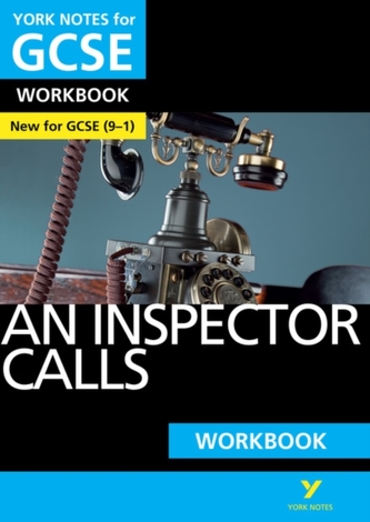 An Inspector Calls: York Notes for GCSE (9-1) Workbook