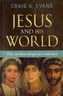 Jesus and His World