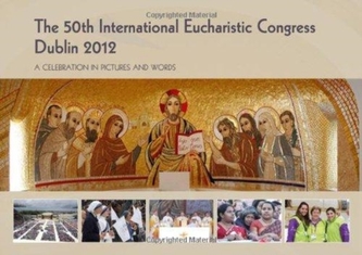 INTERNATIONAL EUCHARISTIC CONGRESS DUBLI