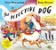 The Detective Dog