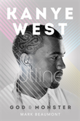 Kanye West: God and Monster