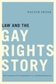 Law and the Gay Rights Story