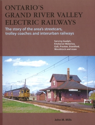 Ontario's Grand River Valley Electric Railways