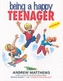 Being a Happy Teen