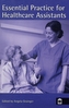 Essential Practice for Healthcare Assistants