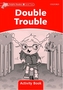 Dolphin Readers Level 2: Double Trouble Activity Book