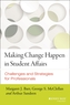 Making Change Happen in Student Affairs