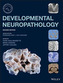 Developmental Neuropathology