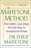 The Maffetone Method:  The Holistic,  Low-Stress, No-Pain Way to Exceptional Fitness