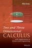 Two and Three Dimensional Calculus